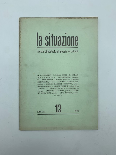 La situazione. Rivista bimestrale di poesia e cultura, n. 13, febbraio 1960